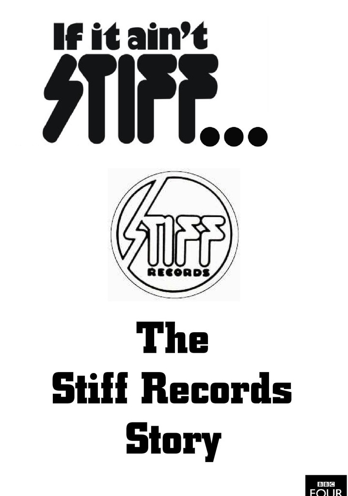 If It Ain't Stiff: The Stiff Records Story