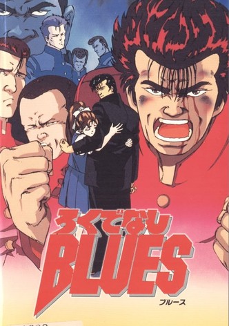 Rokudenashi BLUES