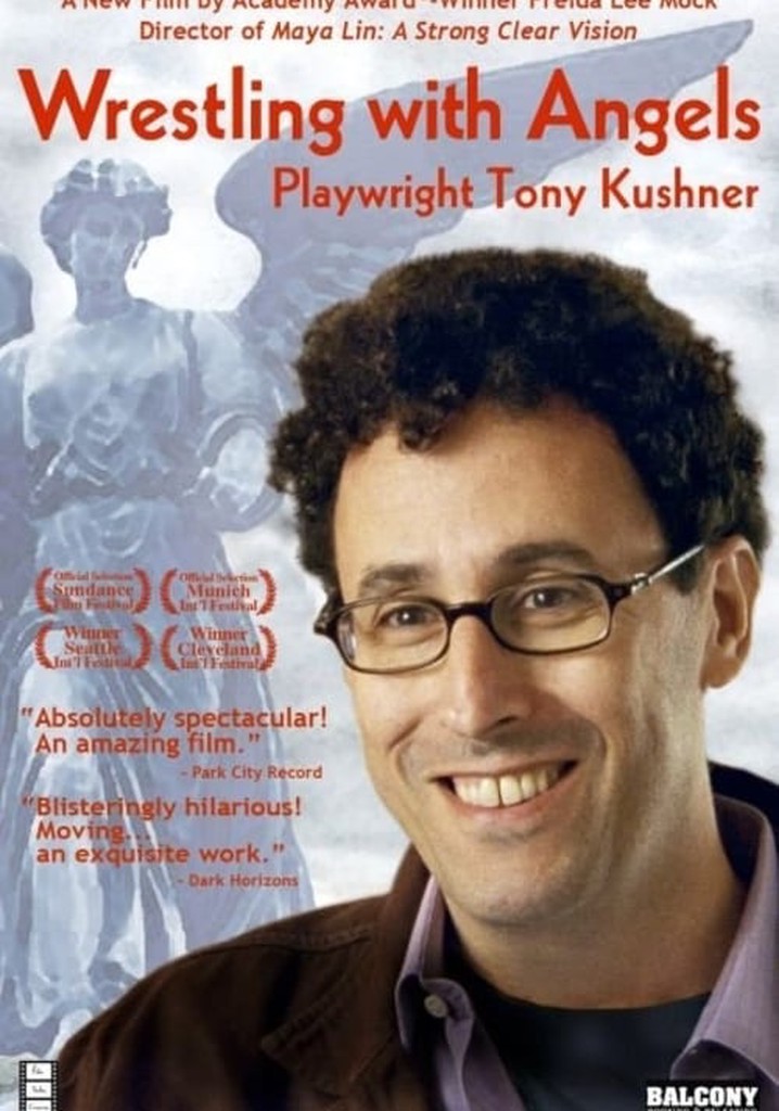 Wrestling with Angels: Playwright Tony Kushner