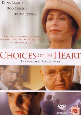 Choices of the Heart: The Margaret Sanger Story