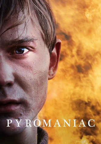 Pyromaniac – Bevor ich verbrenne