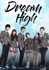 Dream High - Saison 1