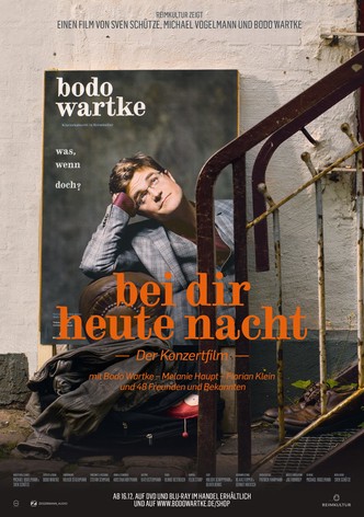 Bodo Wartke - Bei dir heute Nacht