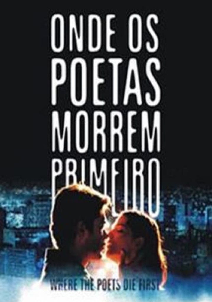 Where the Poets Die First