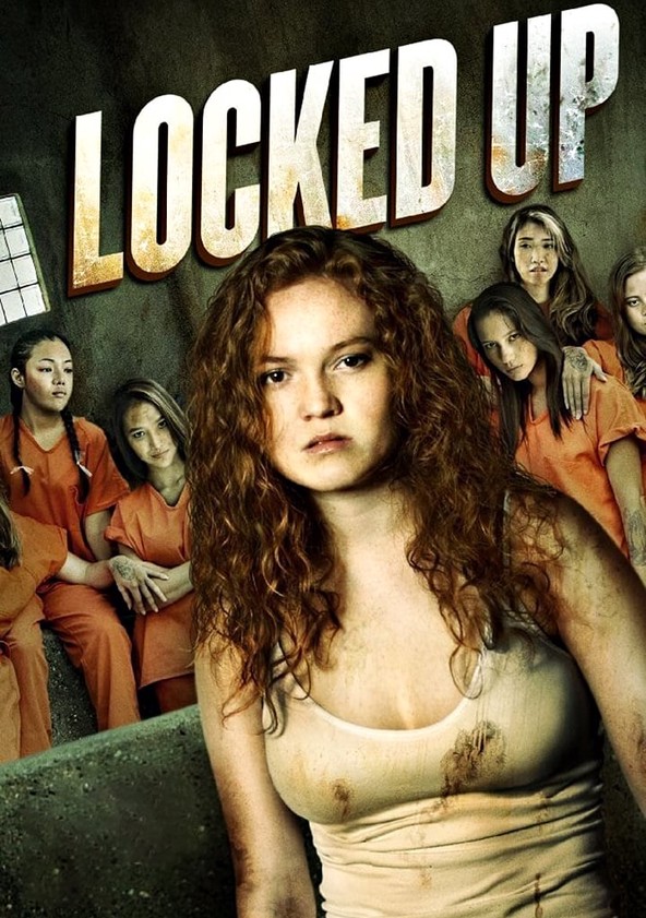 Locked up 2024 2017 watch online