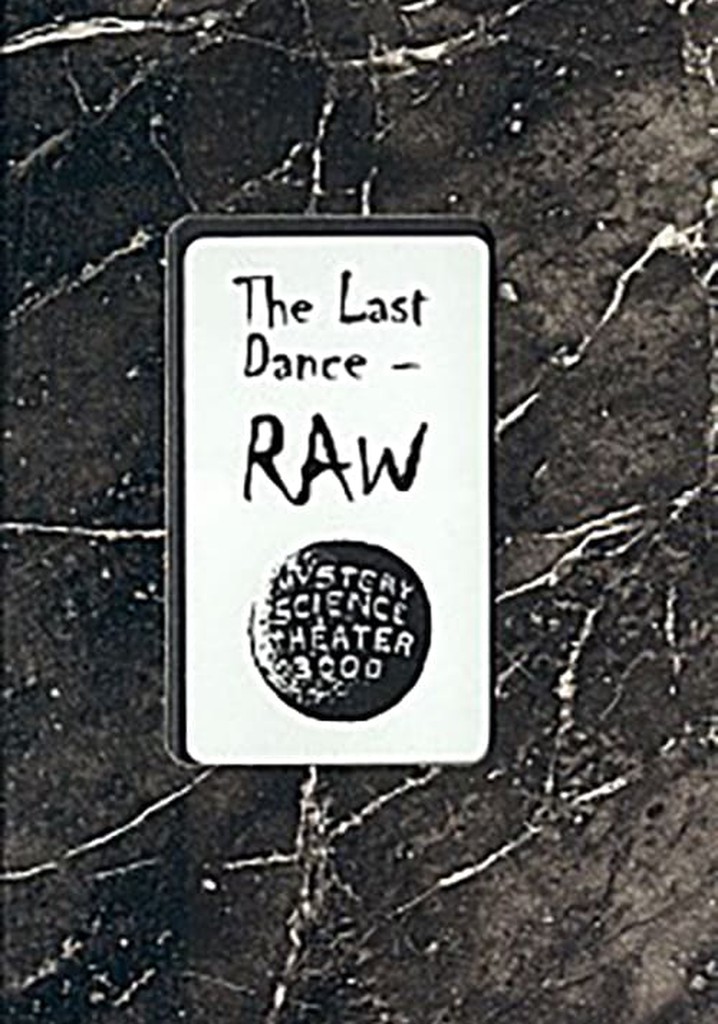 The Last Dance: RAW