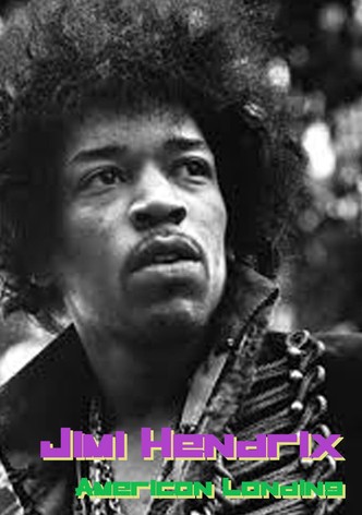 Jimi Hendrix: American Landing