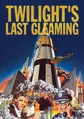 Twilight's Last Gleaming