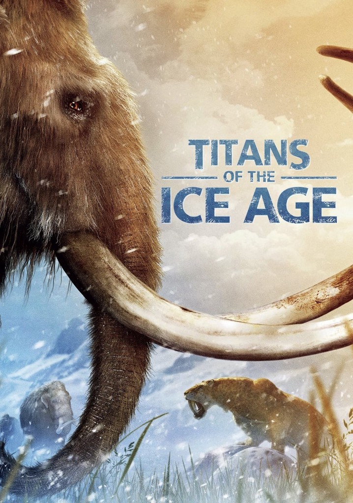 Titans of the Ice Age