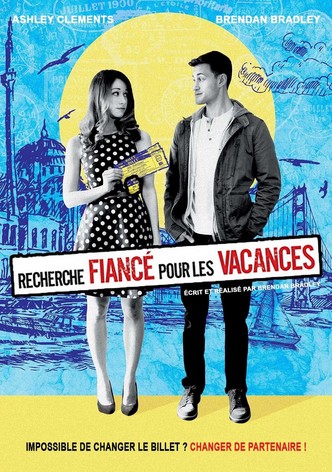 Recherche fiancé pour les vacances