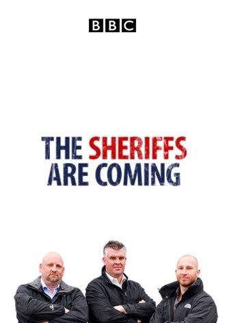 The Sheriffs Are Coming