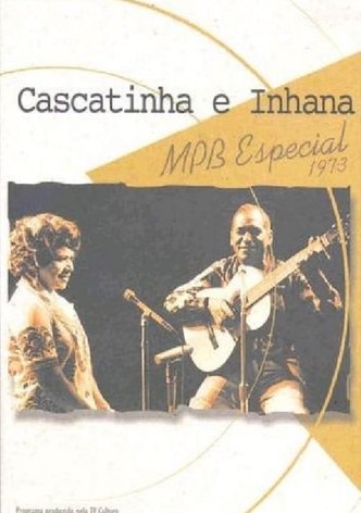 Cascatinha e Inhana: MPB Especial