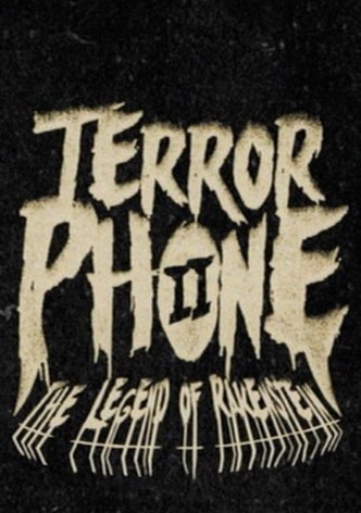 Terror Phone II: The Legend of Rakenstein