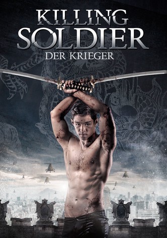 Killing Soldier- Der Krieger