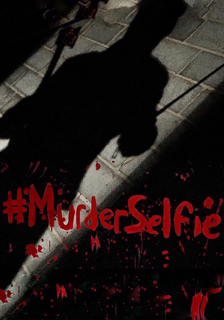 #MurderSelfie