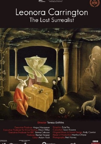 Leonora Carrington: The Lost Surrealist
