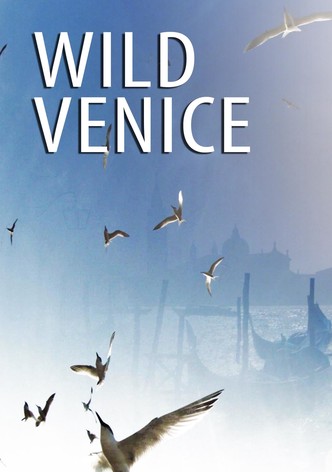 Wild Venice