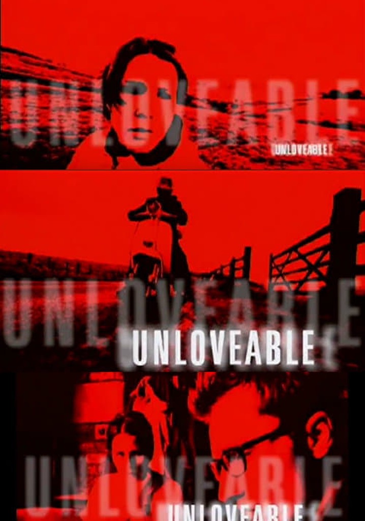 Unloveable