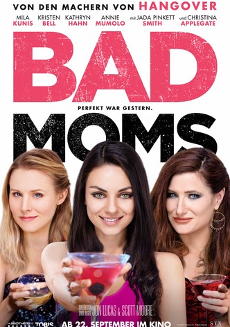 Bad Moms