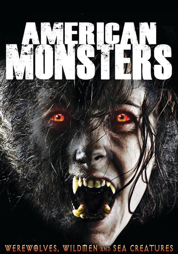 American Monsters: Werewolves, Wildmen and Sea Creatures