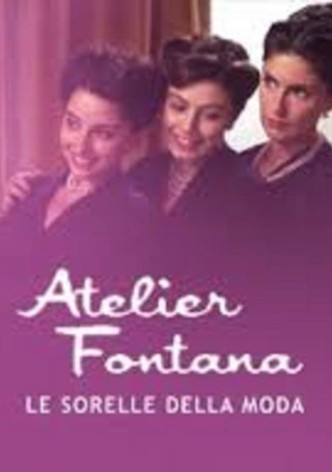 Atelier Fontana - Le sorelle della moda