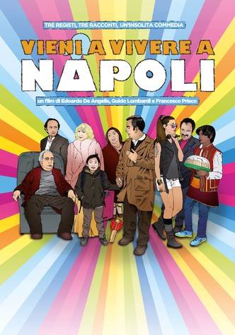 Vieni a vivere a Napoli!