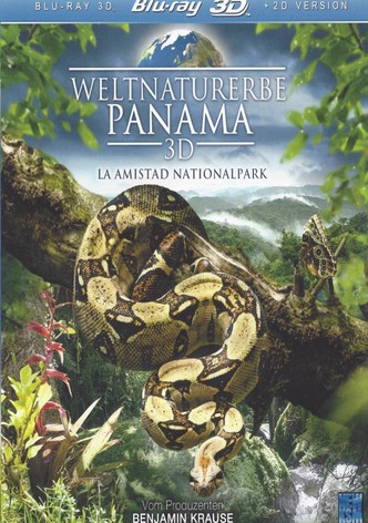 Weltnaturerbe Panama 3D: La Amistad Nationalpark
