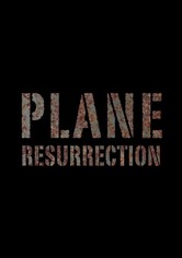 Plane Resurrection - Saison 3