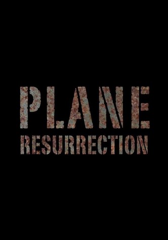 Plane Resurrection