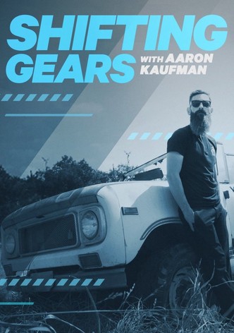 Shifting Gears with Aaron Kaufman