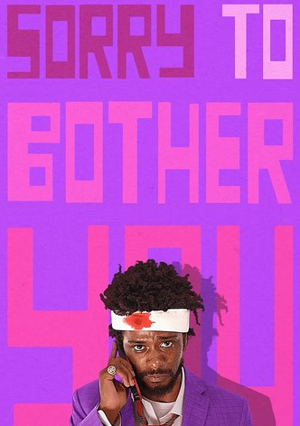 Sorry to bother you full movie dailymotion hot sale