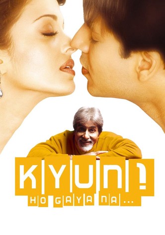 Kyun...! Ho Gaya Na - Und unsere Träume werden wahr