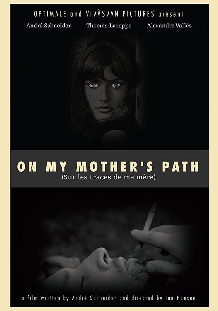 On My Mother's Path