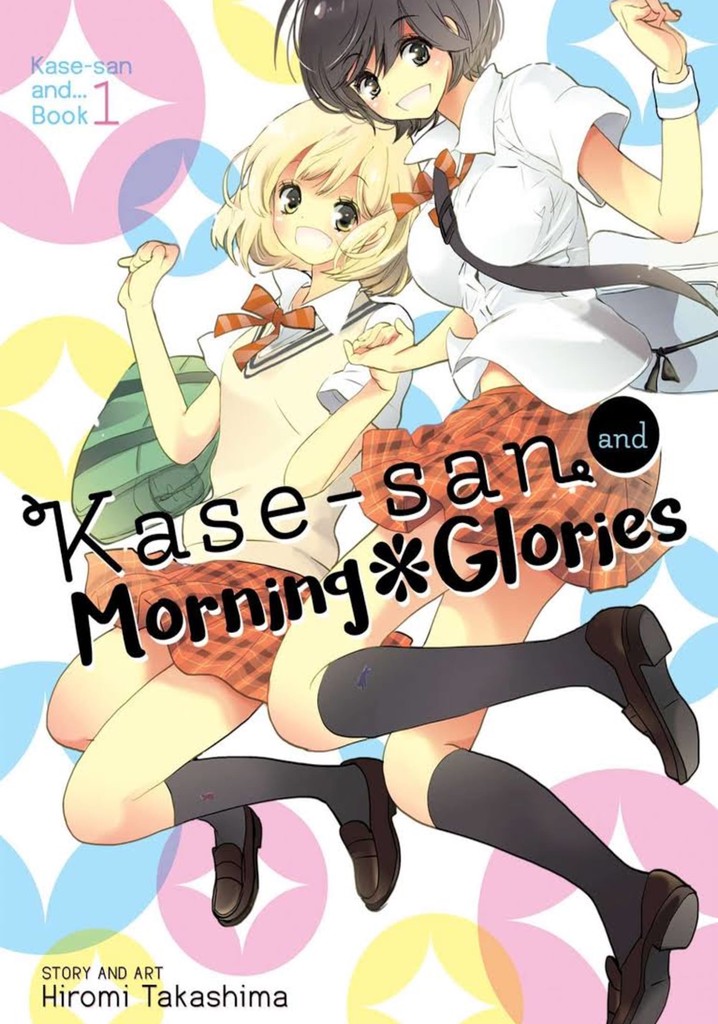 Your Light: Kase-san and Morning Glories