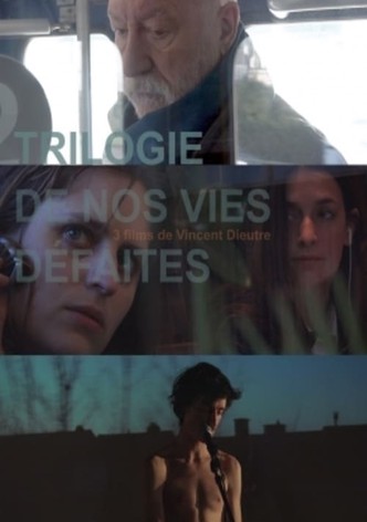 Trilogie de nos vies défaites