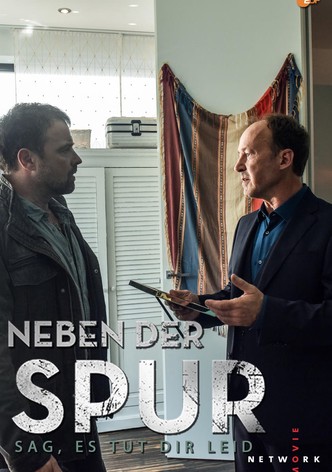 Neben der Spur - Sag, es tut dir leid