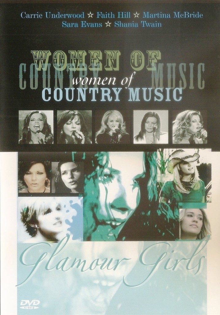 Women of Country Music: Glamour Girls
