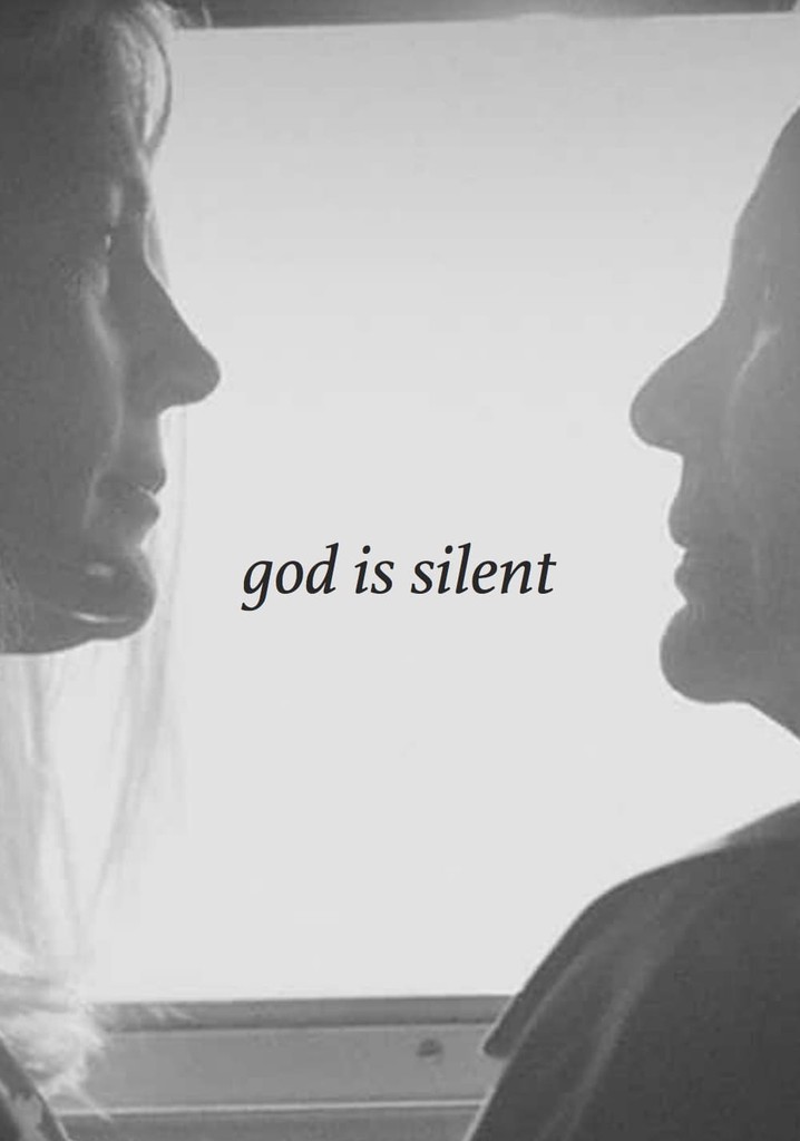 God Is Silent