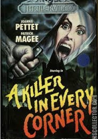 A Killer in Every Corner