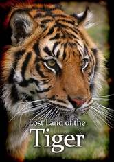 Lost Land of the Tiger