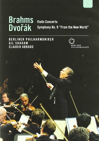 Brahms Dvorák - Violin Concerto Symphony No. 9 From the New World