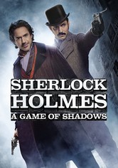 Sherlock Holmes: A Game of Shadows