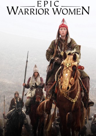 Epic Warrior Women - Season 1