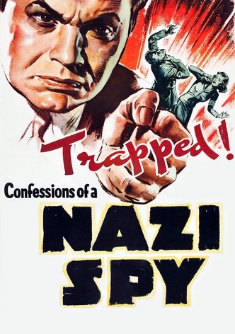 Confessions of a Nazi Spy