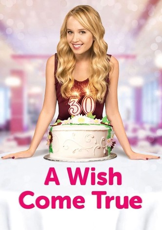 A Wish Come True