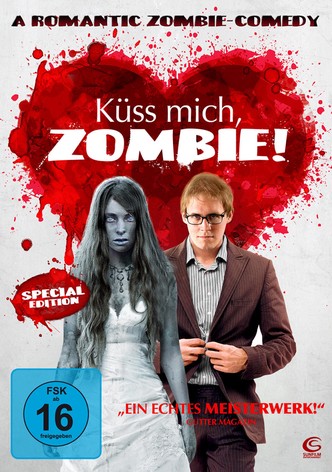 Küss mich, Zombie!