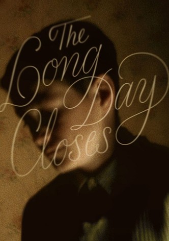 The Long Day Closes