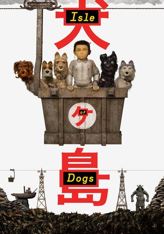 Isle of Dogs