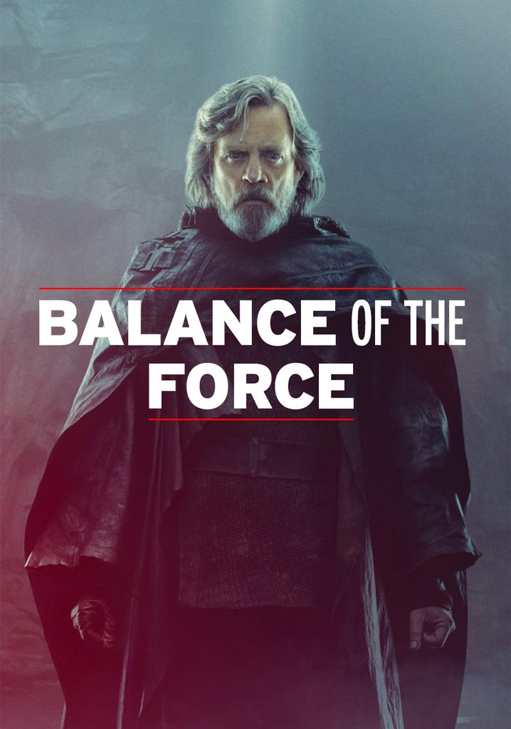 Balance of the Force