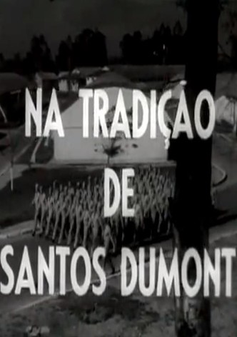 Na Tradição de Santos Dumont